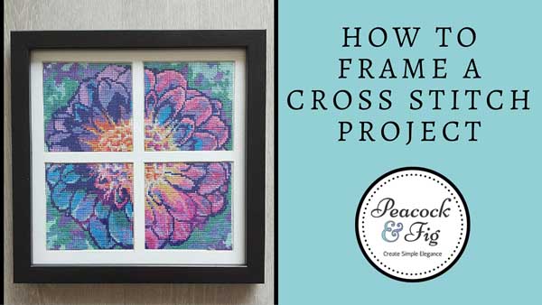 How to frame cross stitch and embroidery
