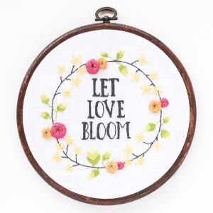 Let Love Bloom hand embroidery pattern